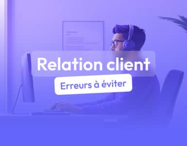 relation client erreurs