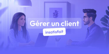 client insatisfait