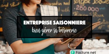 gérer sa trésorerie d'entreprise saisonnière