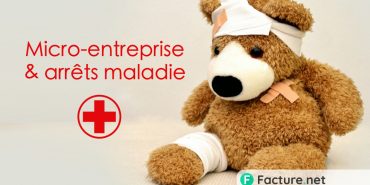 Micro-entreprise et arrêts maladie