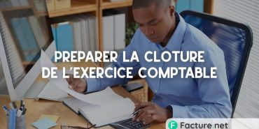 préparer la clôture comptable