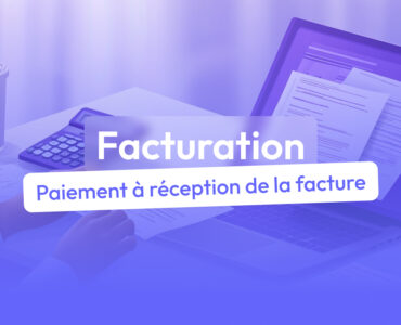 paiement à réception de facture