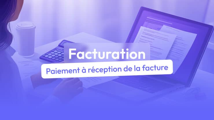 paiement à réception de facture