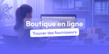 fournisseur boutique en ligne