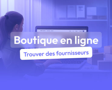 fournisseur boutique en ligne