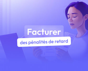 facturer des pénalités de retard