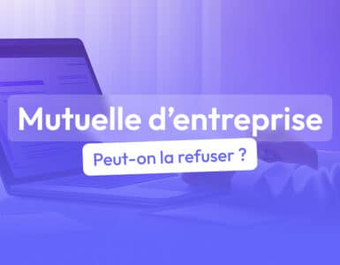 refuser mutuelle entreprise