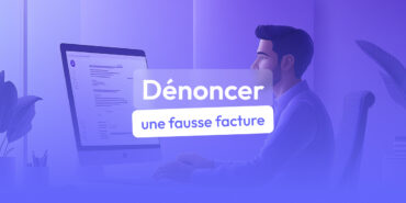 dénoncer une fausse facture