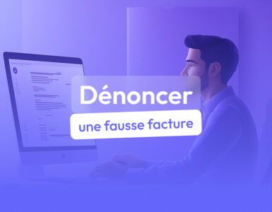 dénoncer une fausse facture