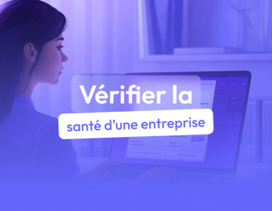 vérifier la santé d'une entreprise