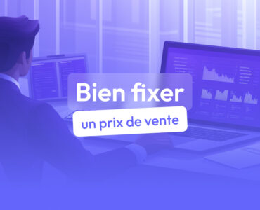 fixer un prix de vente