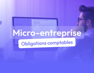 obligations comptables micro entrepreneur